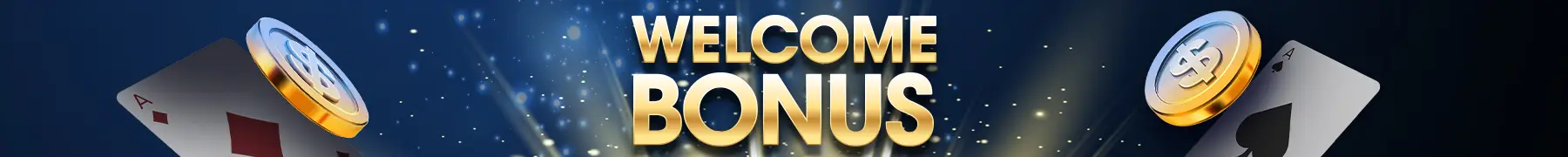 Welcome Bonus