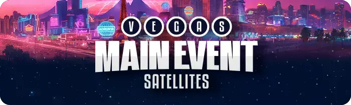 Vegas Main Event Satellites